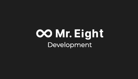 Mr. Eight Development